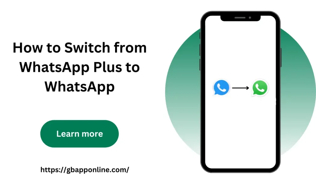 How to Switch from WhatsApp Plus to WhatsApp