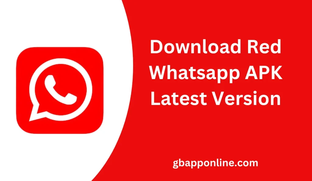 Red GB Whatsapp APK Latest version