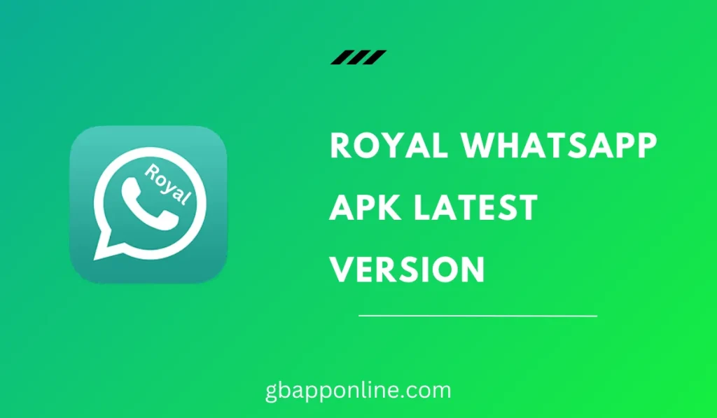 Royal Whatsapp APK Latest version